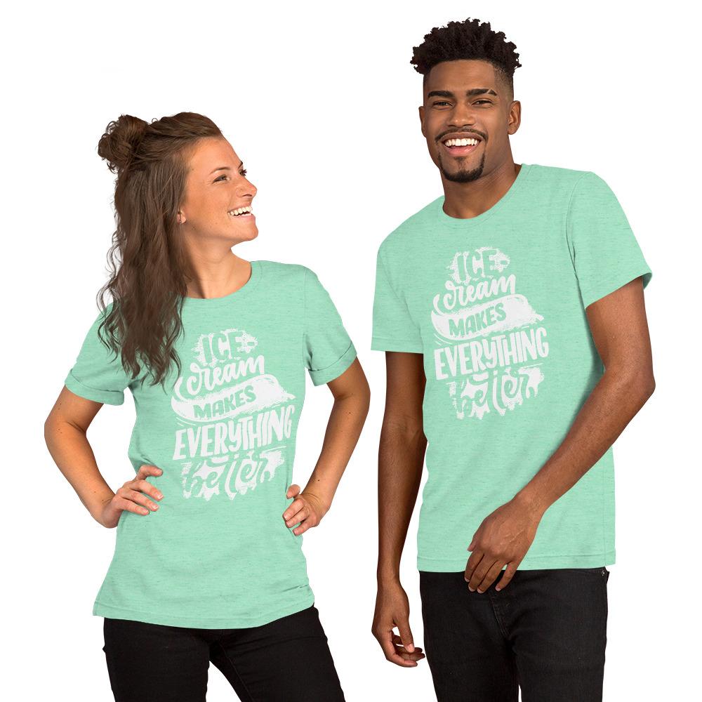 "Ice cream makes everything better" Short-Sleeve Unisex T-Shirt - AMALFITANA STORE