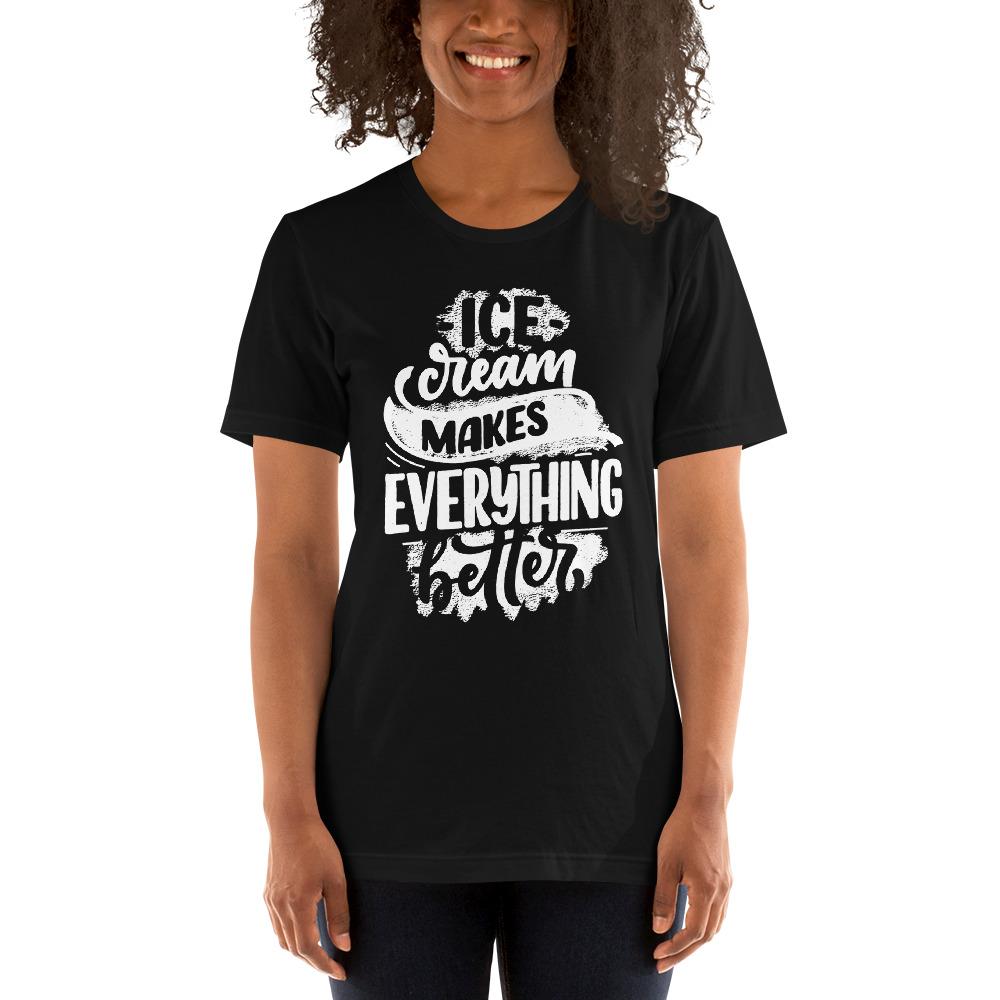 "Ice cream makes everything better" Short-Sleeve Unisex T-Shirt - AMALFITANA STORE