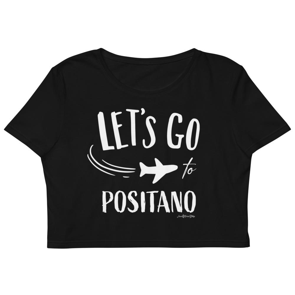 "Let's go to Positano" Organic Crop Top - AMALFITANA STORE