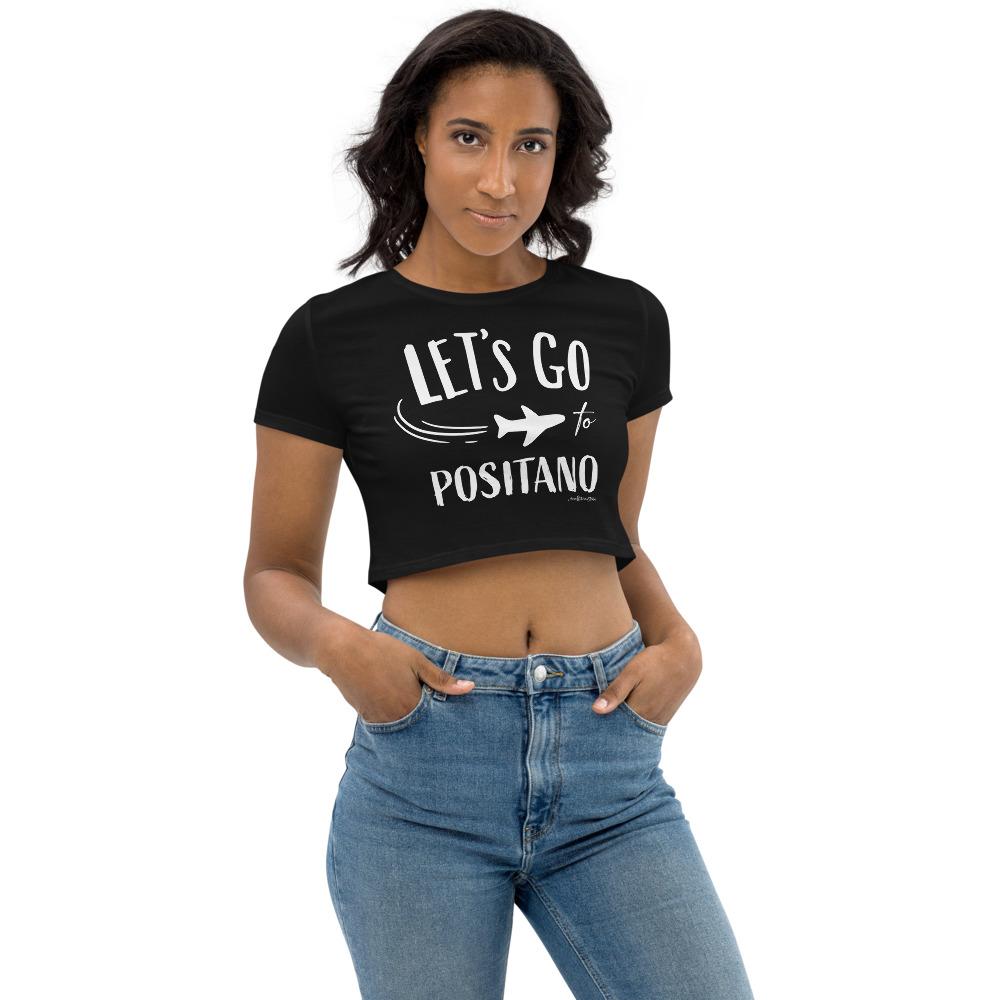"Let's go to Positano" Organic Crop Top - AMALFITANA STORE